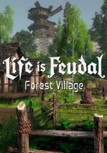 Life is Feudal: Forest Village (2017)