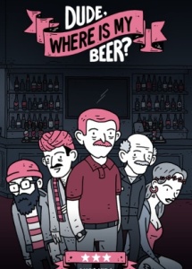 Dude, Where Is My Beer?