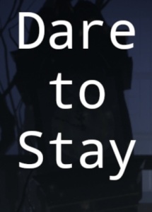 Dare to Stay