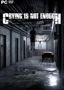 Crying is not Enough Remastered