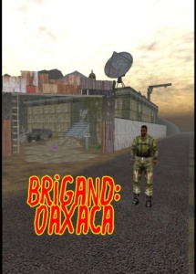 Brigand: Oaxaca