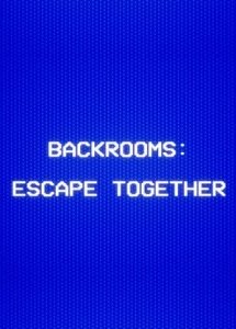 Backrooms: Escape Together