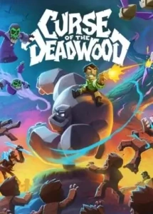 Curse of the Deadwood