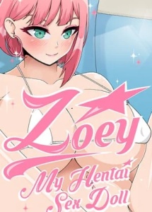 Zoey: My Hentai Sex Doll