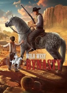 Wild West Dynasty Wild West Dynasty