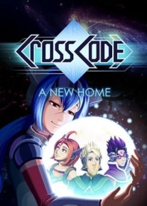 CrossCode: A New Home