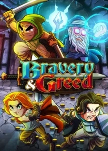 Bravery and Greed