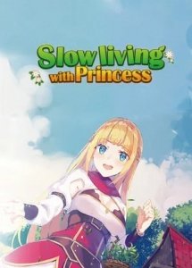 Slow living with Princess