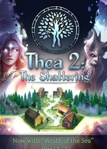 Thea 2: The Shattering