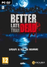 Better Late Than Dead