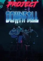 Project Downfall