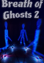Breath of Ghosts 2