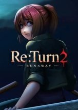 Re:Turn 2 - Runaway