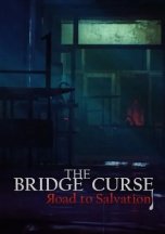 The Bridge Curse Road to Salvation