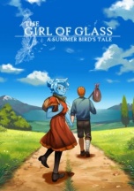 The Girl of Glass: A Summer Bird's Tale