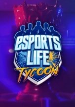 Esports Life Tycoon