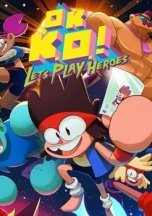 OK K.O.! Let’s Play Heroes