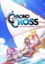 CHRONO CROSS: THE RADICAL DREAMERS EDITION