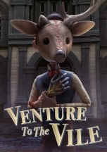 Venture to the Vile