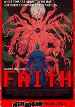 FAITH: The Unholy Trinity