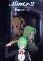 Mirror 2: Project X (Без цензуры)
