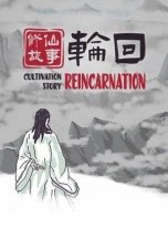 Cultivation Story: Reincarnation