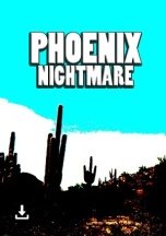 Phoenix Nightmare