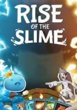 Rise of the Slime