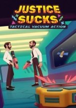 JUSTICE SUCKS: Tactical Vacuum Action