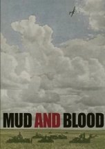 Mud and Blood