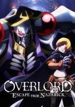 OVERLORD: ESCAPE FROM NAZARICK