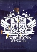 Evil Bank Manager