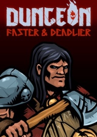 Dungeon: Faster & Deadlier
