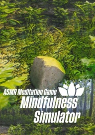 Mindfulness Simulator - ASMR Meditation Game